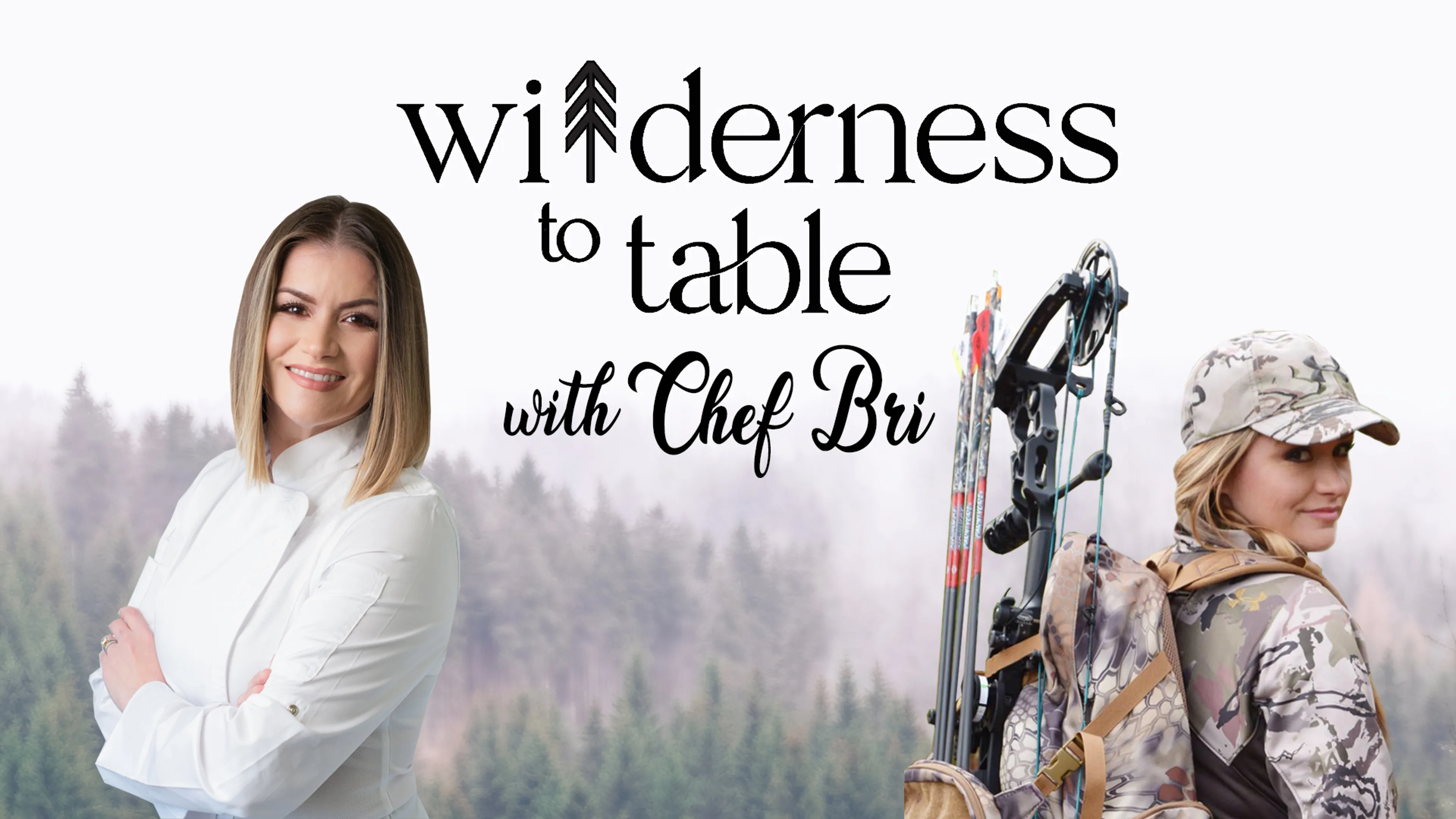 Wilderness to Table with Chef Bri poster
